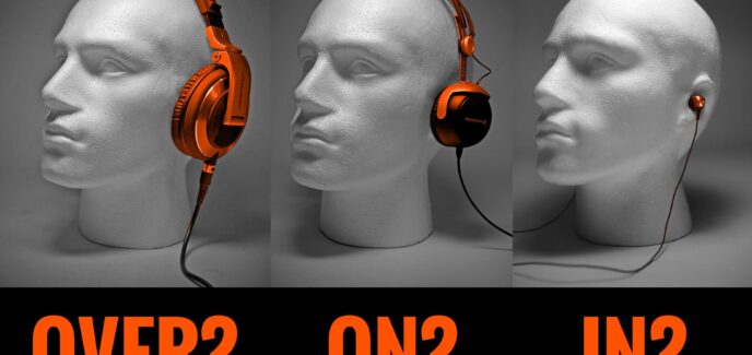 Which Is Better: In-ear vs Over-ear or On-ear Headphones